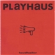 Playhaus - Loudhailer